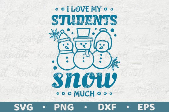 Teacher Christmas,Love Student Snow Much Illustrations Review